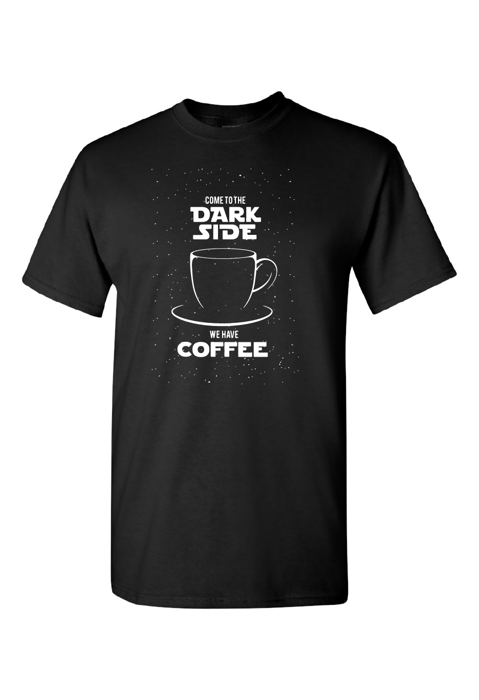 Come To The Dark Side We Have Coffee