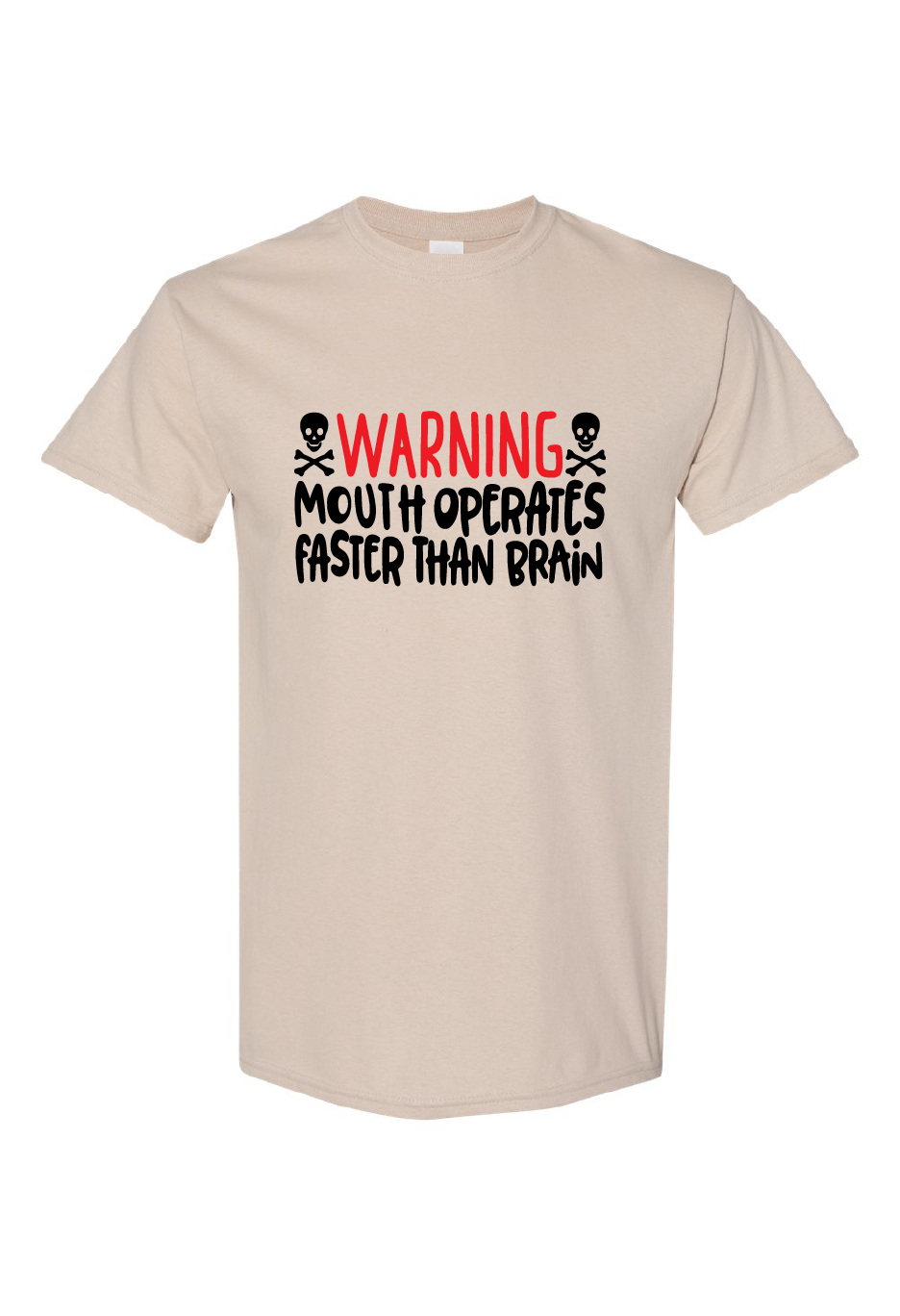 Warning Mouth Operates Faster Than Brain