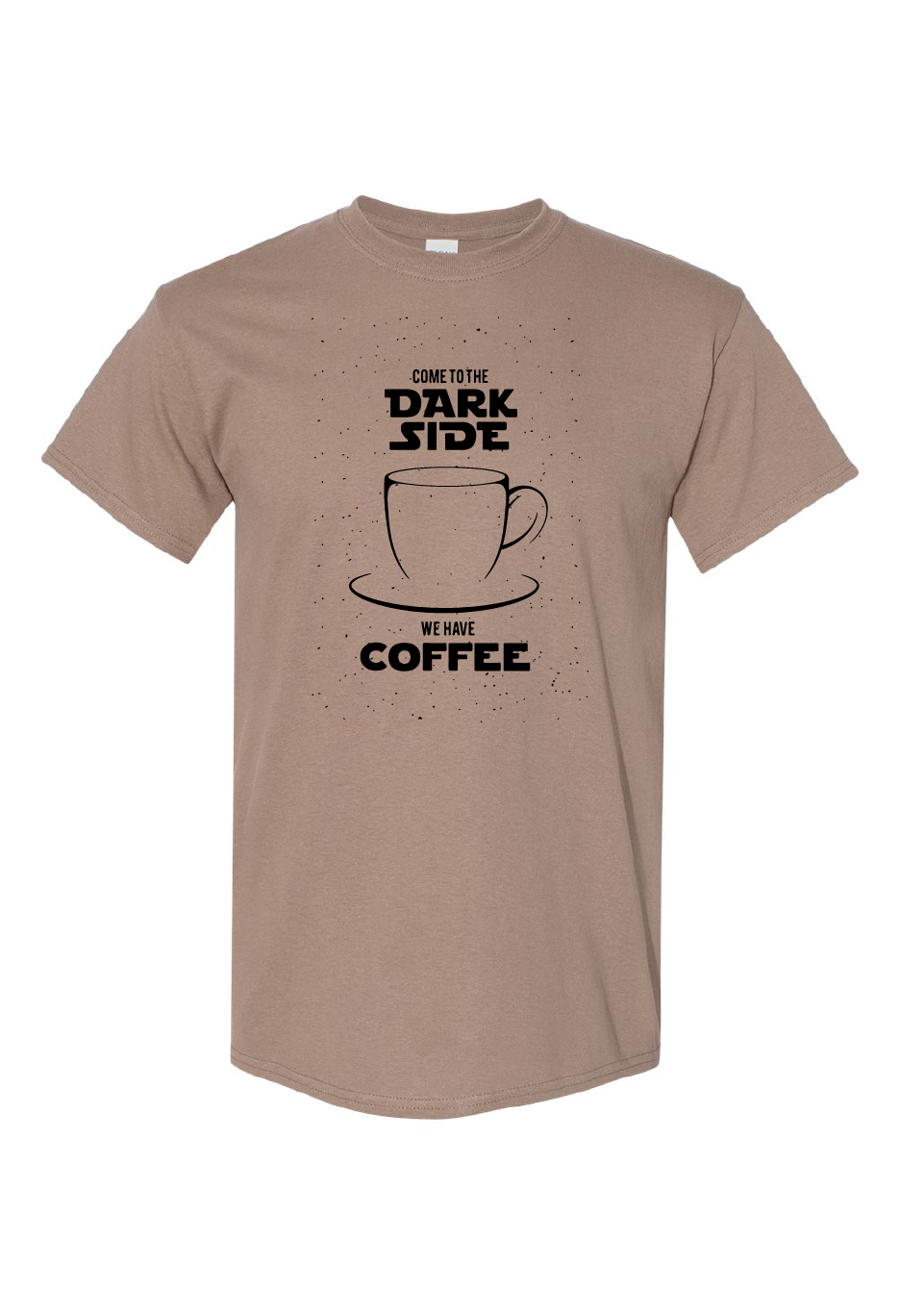 Come To The Dark Side We Have Coffee