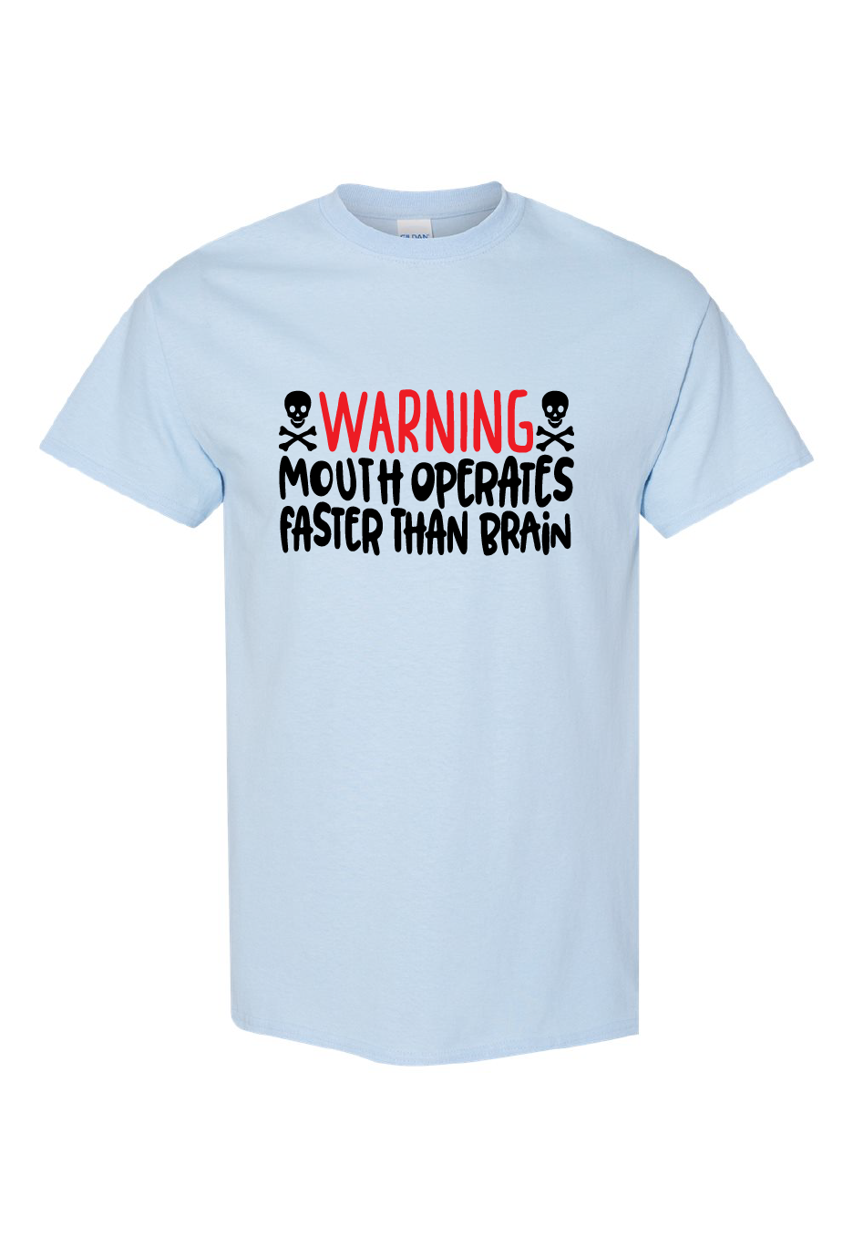 Warning Mouth Operates Faster Than Brain