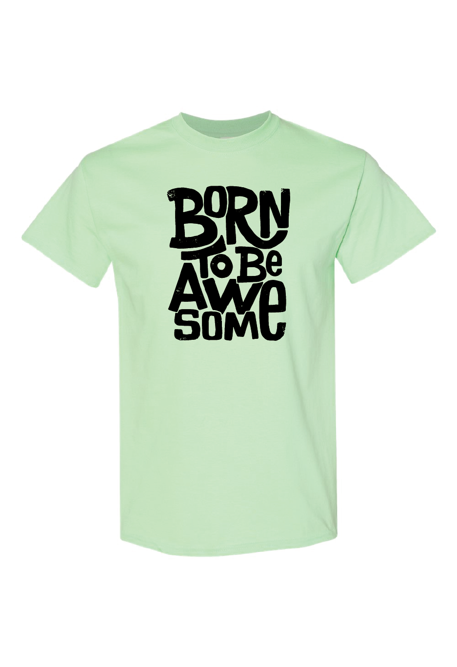 Born To Be Awesome