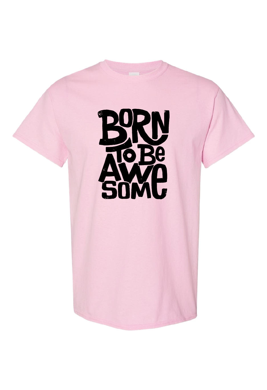 Born To Be Awesome