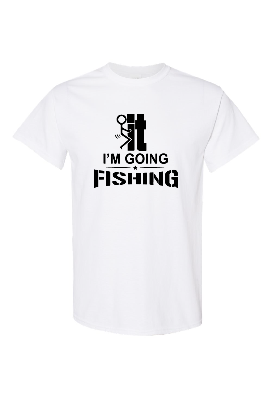 Fuck It I'm Going Fishing