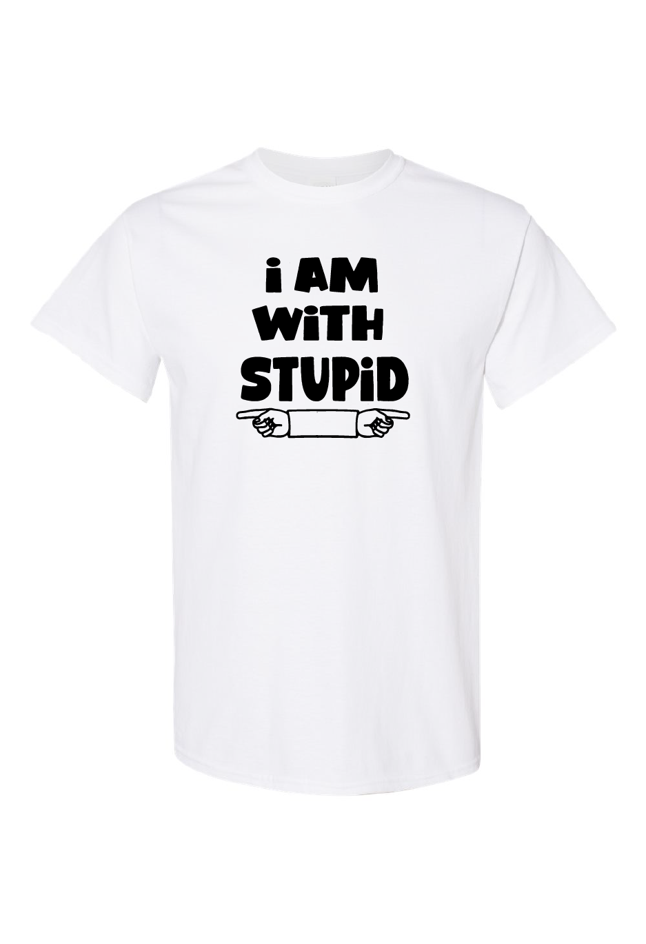 I Am With Stupid