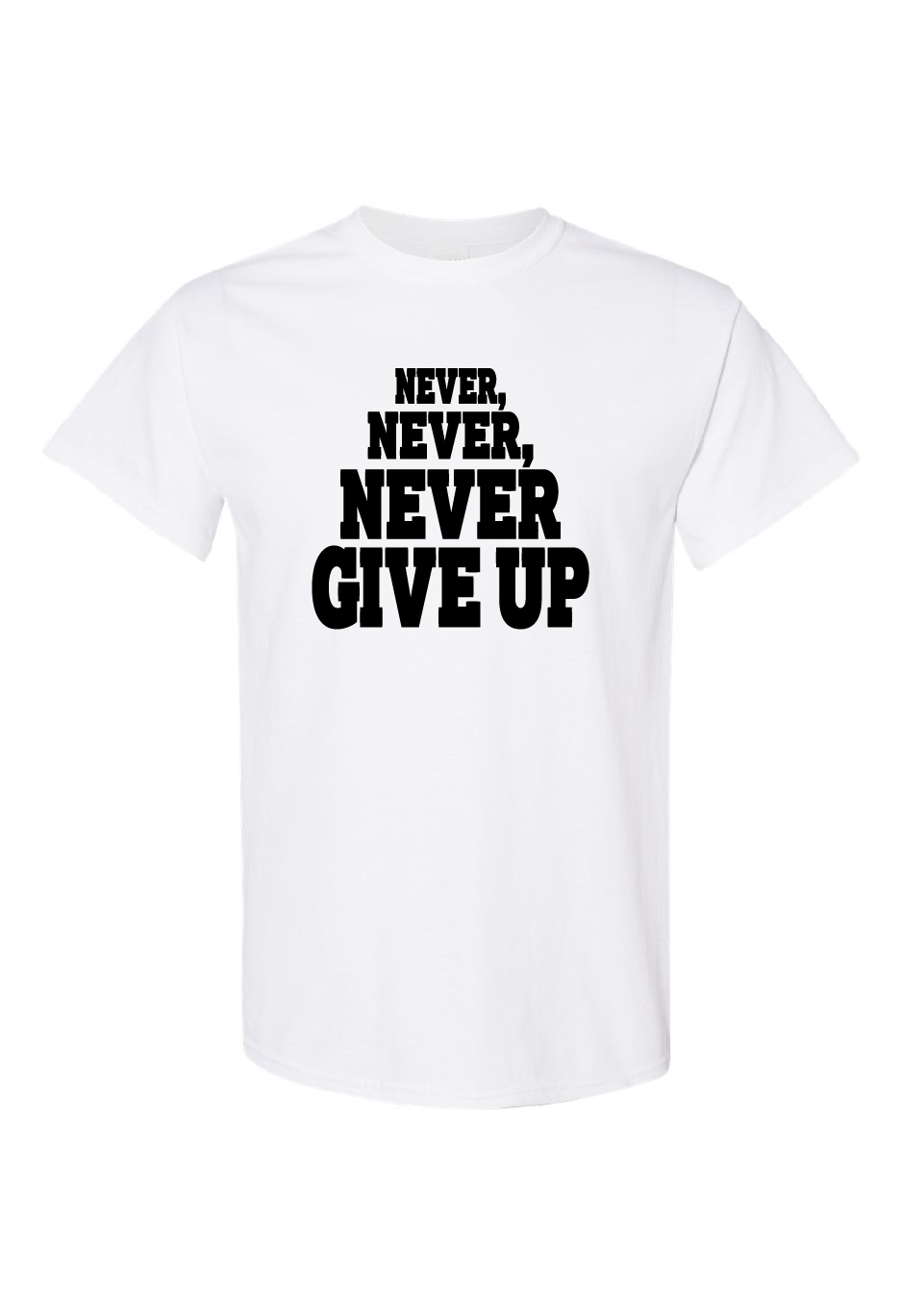 Never, Never, Never Give Up