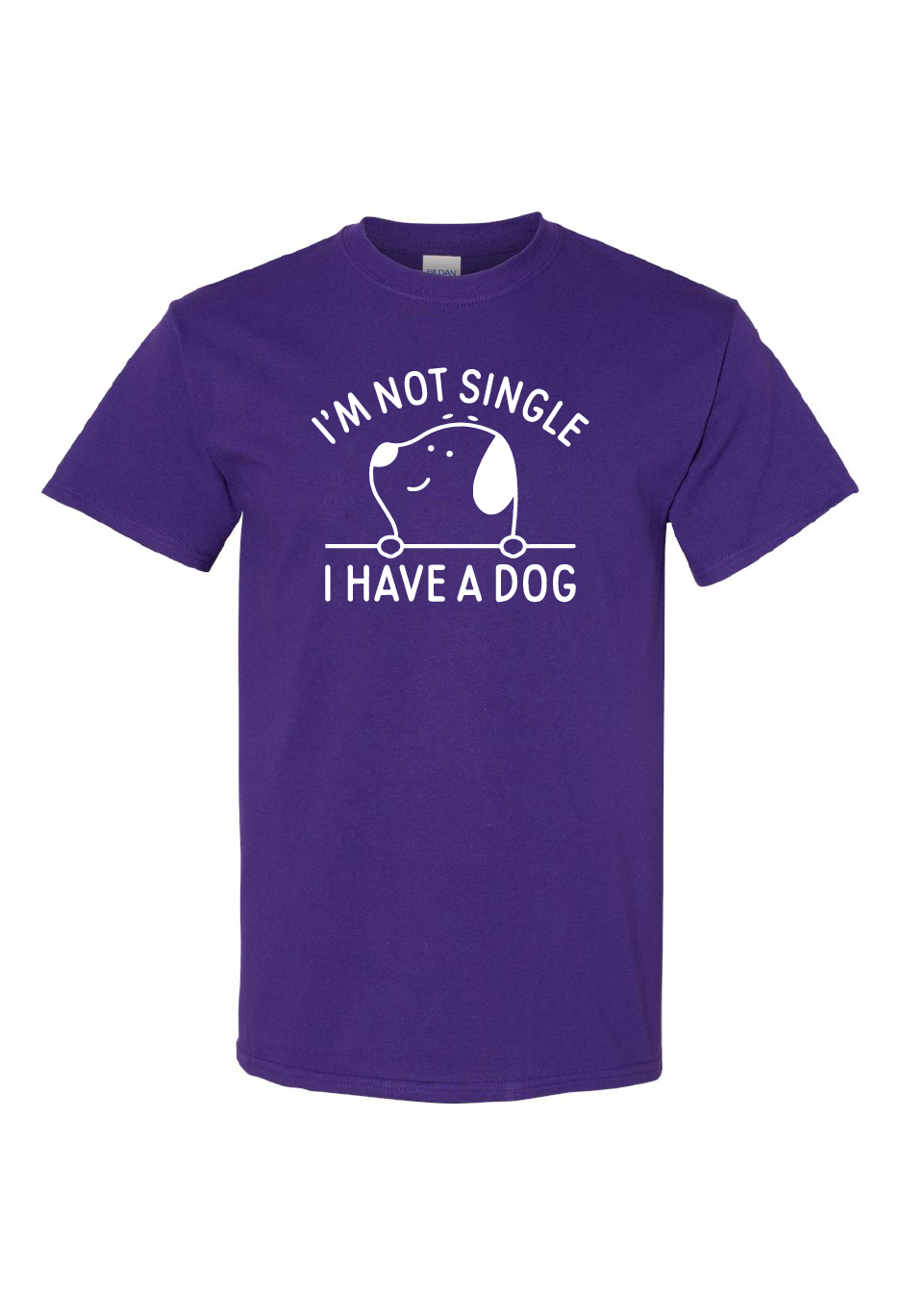 I'm Not Single I Have A Dog