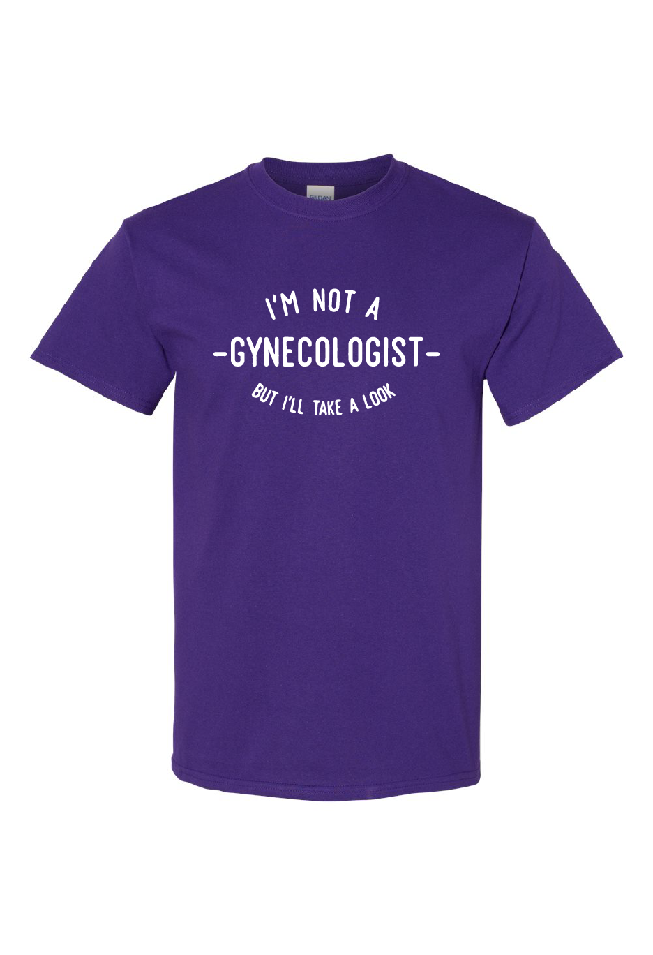 I'm Not A Gynecologist But I'll Take A Look