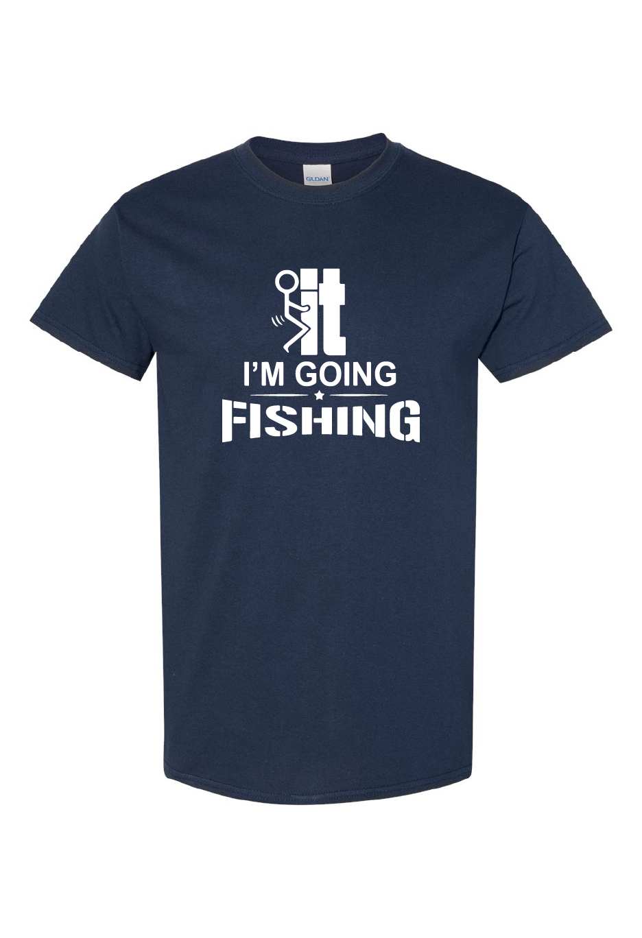 Fuck It I'm Going Fishing