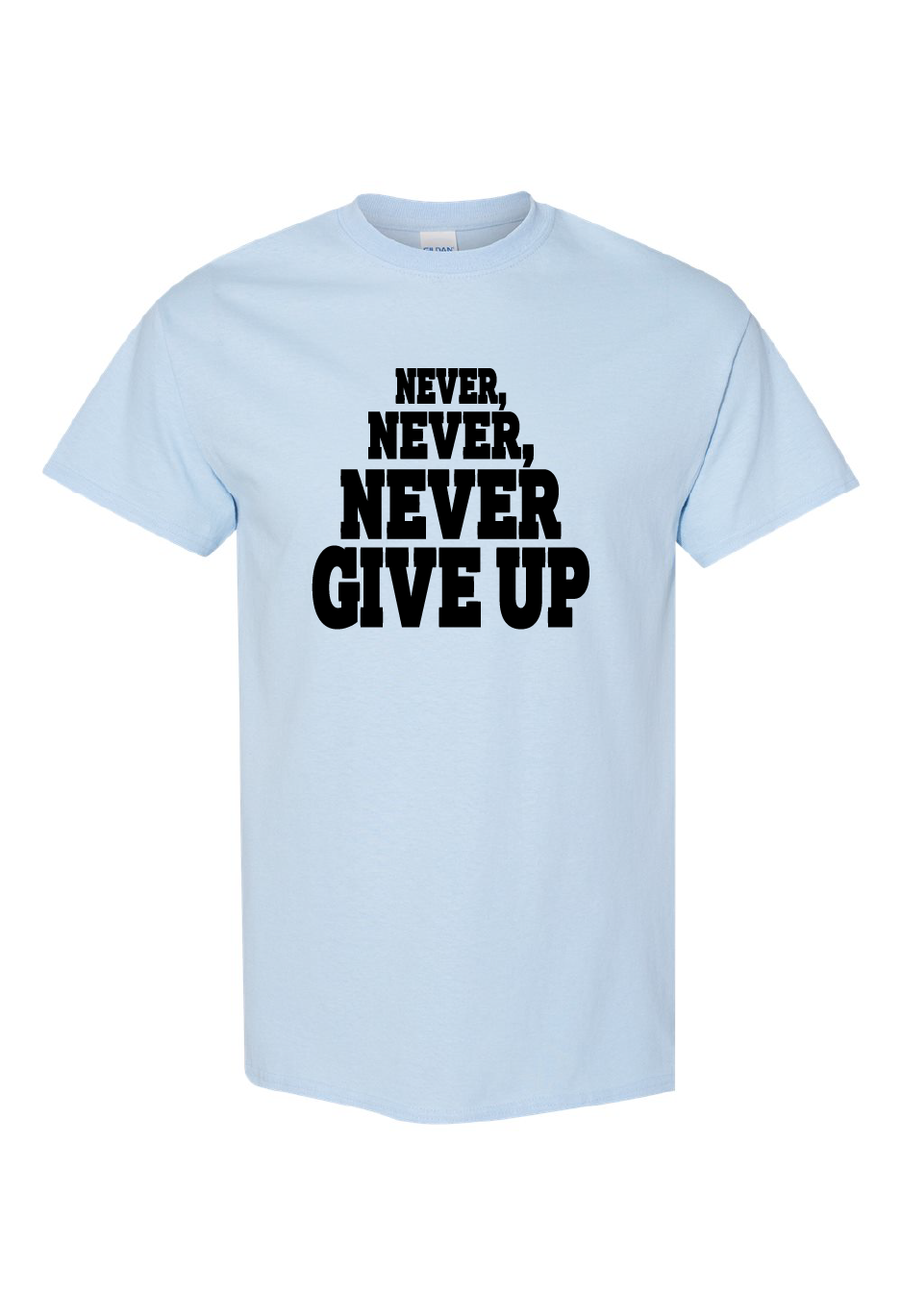 Never, Never, Never Give Up