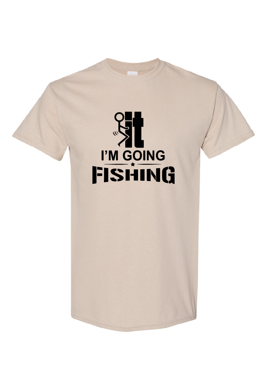 Fuck It I'm Going Fishing