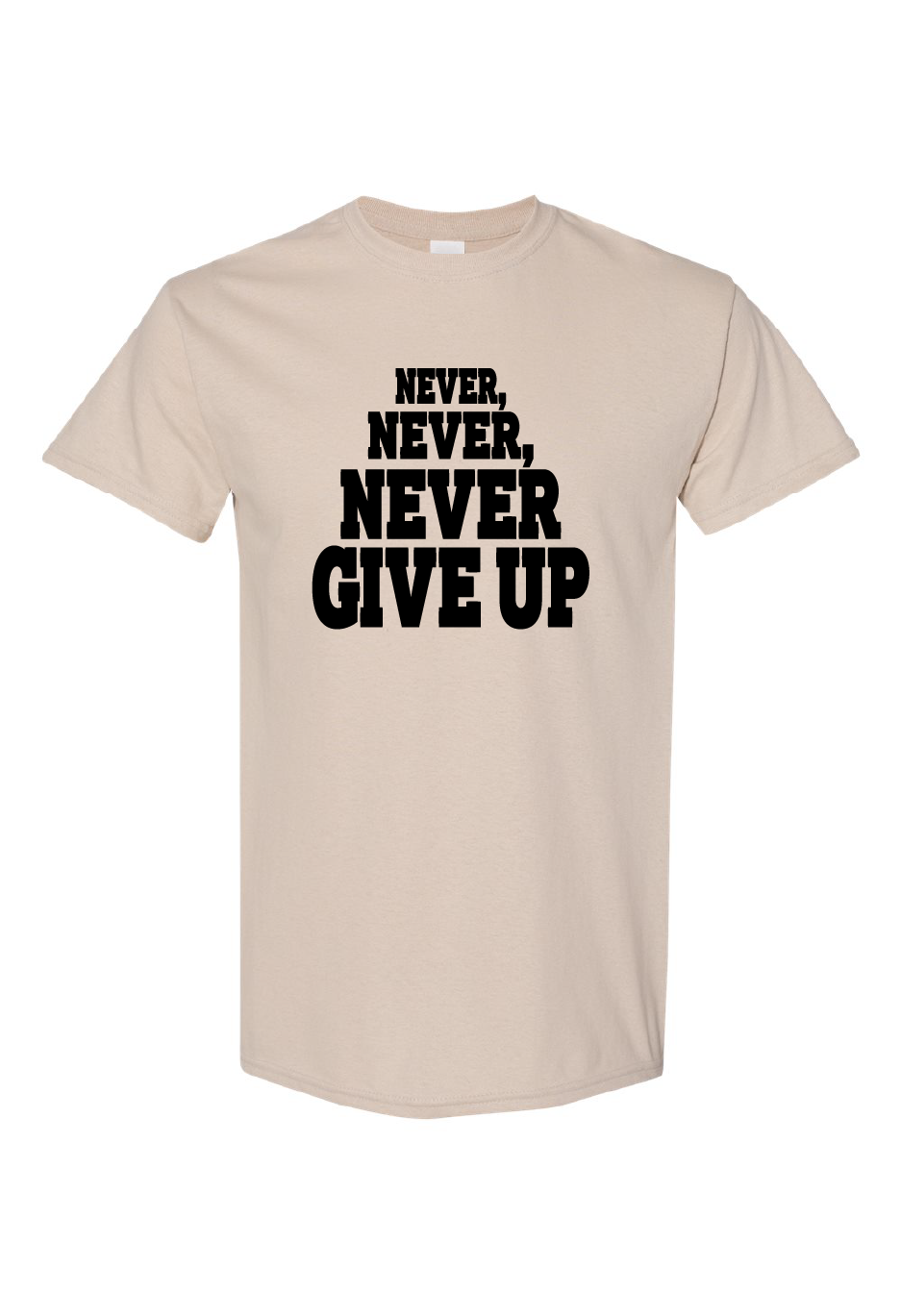 Never, Never, Never Give Up