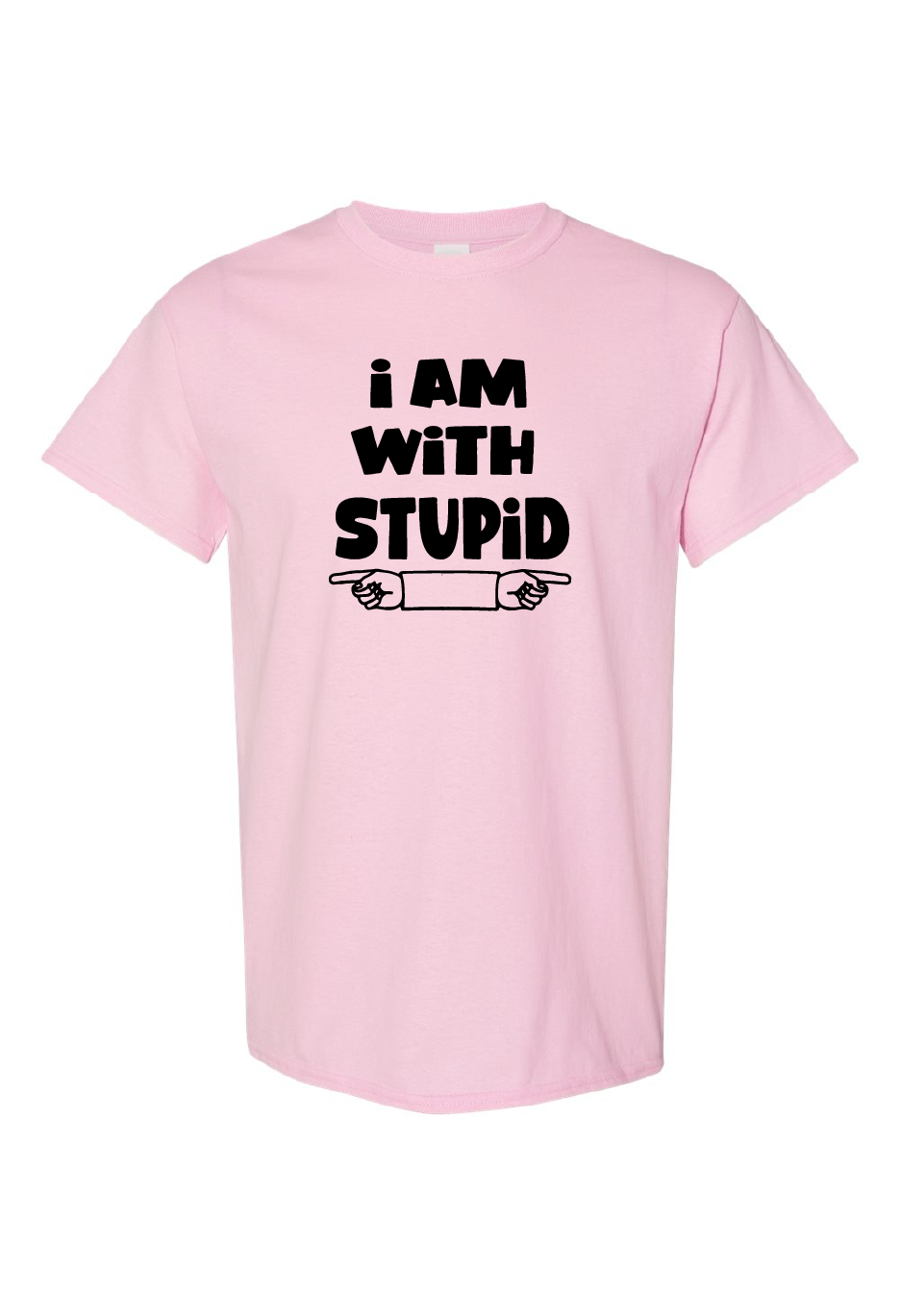 I Am With Stupid