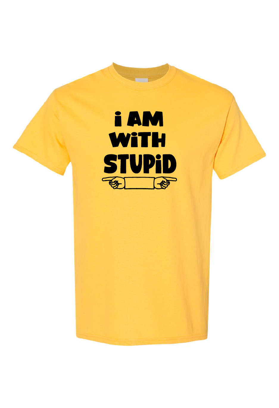 I Am With Stupid