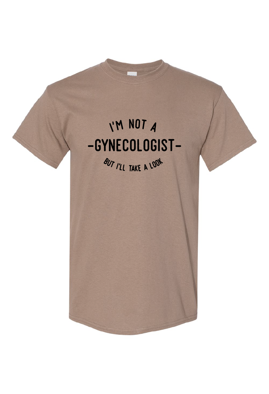 I'm Not A Gynecologist But I'll Take A Look