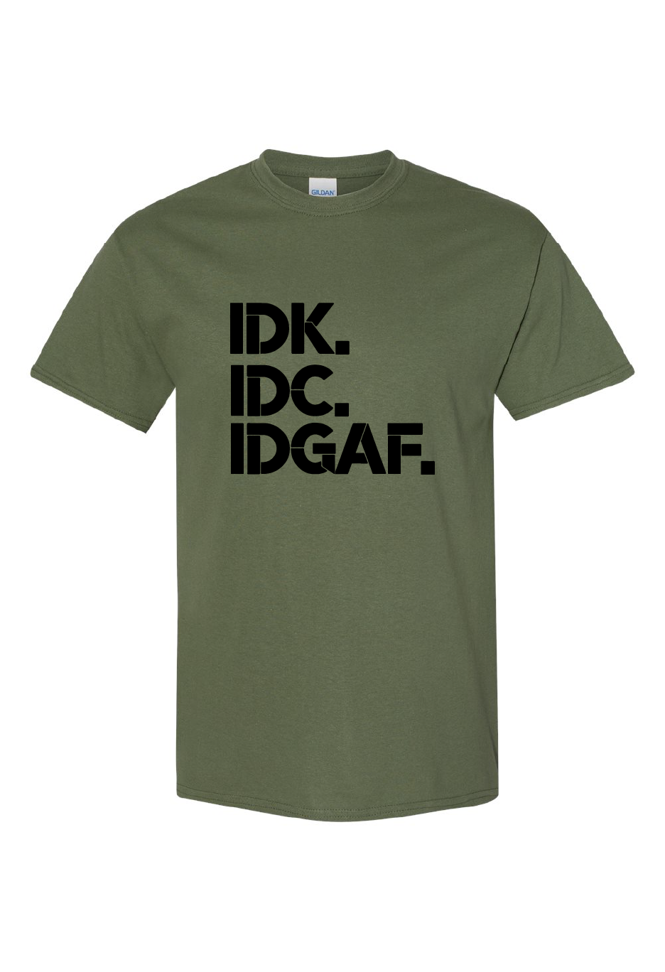 IDK-IDC-IDGAF