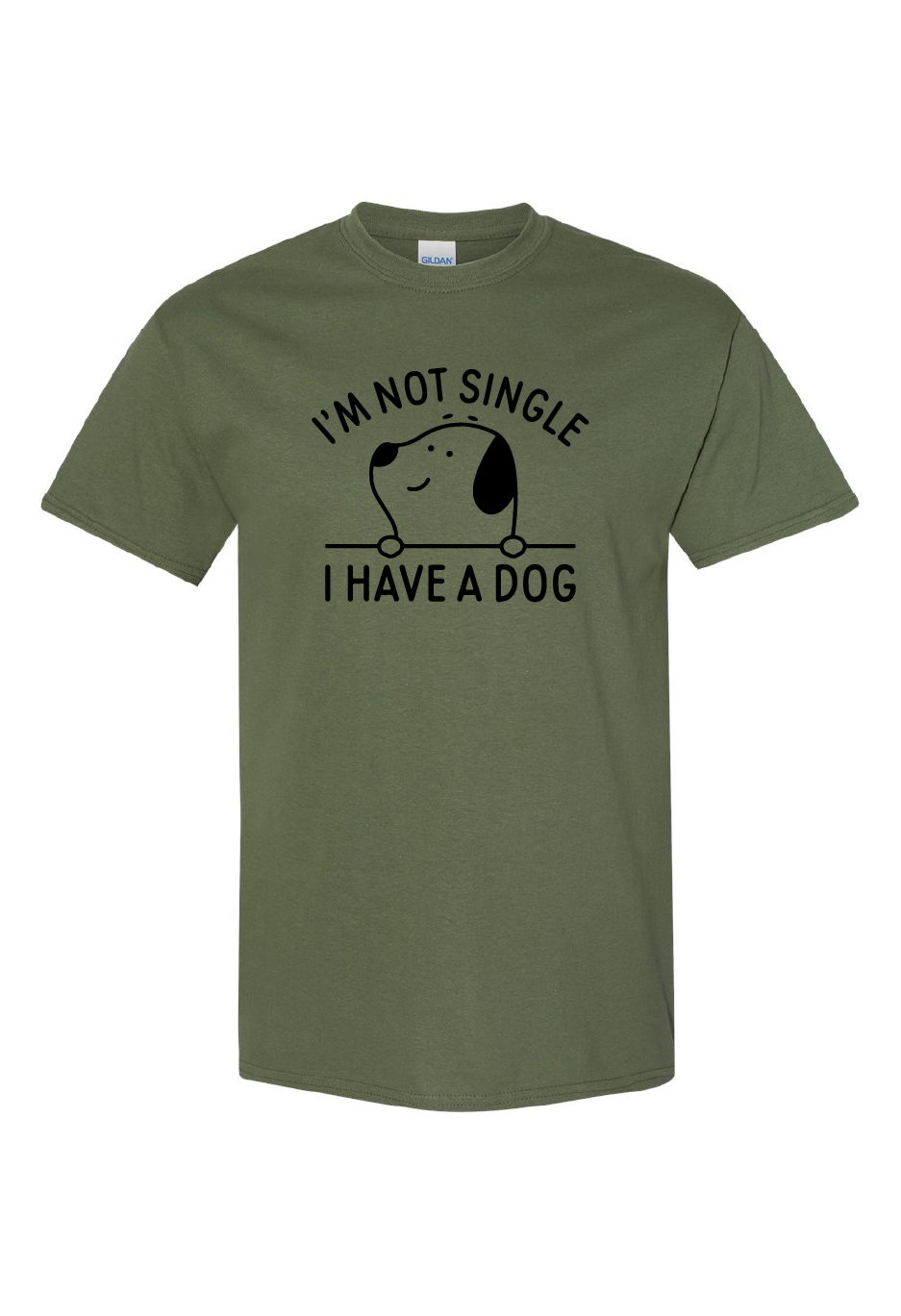 I'm Not Single I Have A Dog