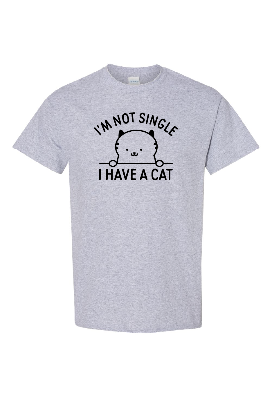 I'm Not Single I Have A Cat