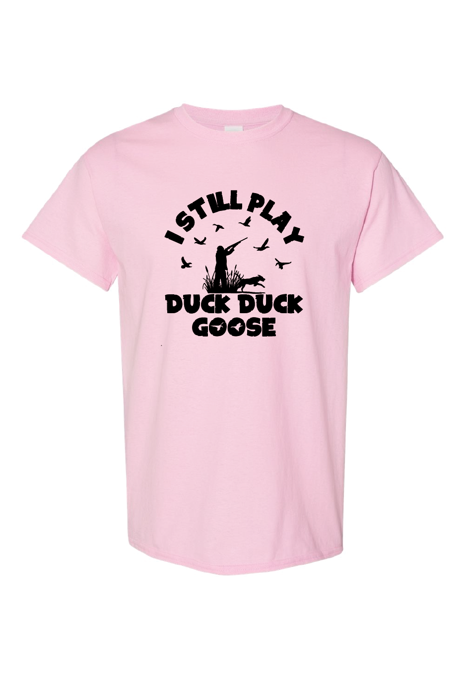 I Still Play Duck Duck Goose