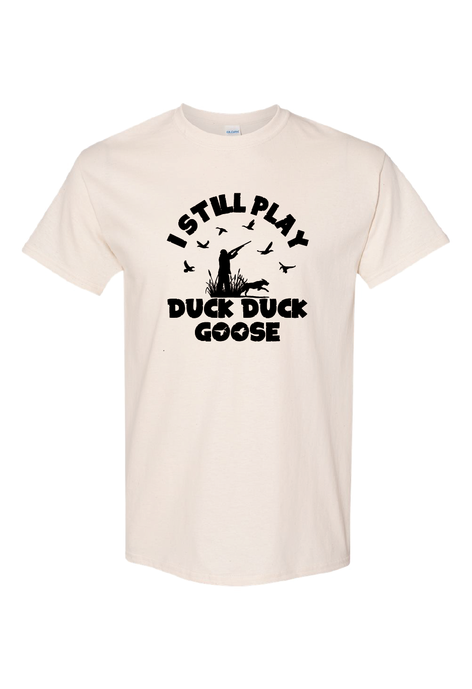 I Still Play Duck Duck Goose