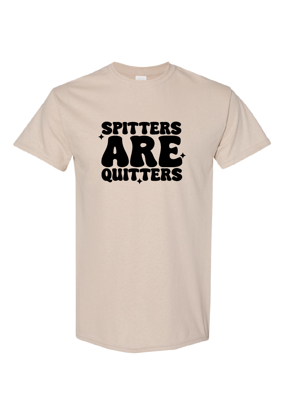 Spitters are Quitters