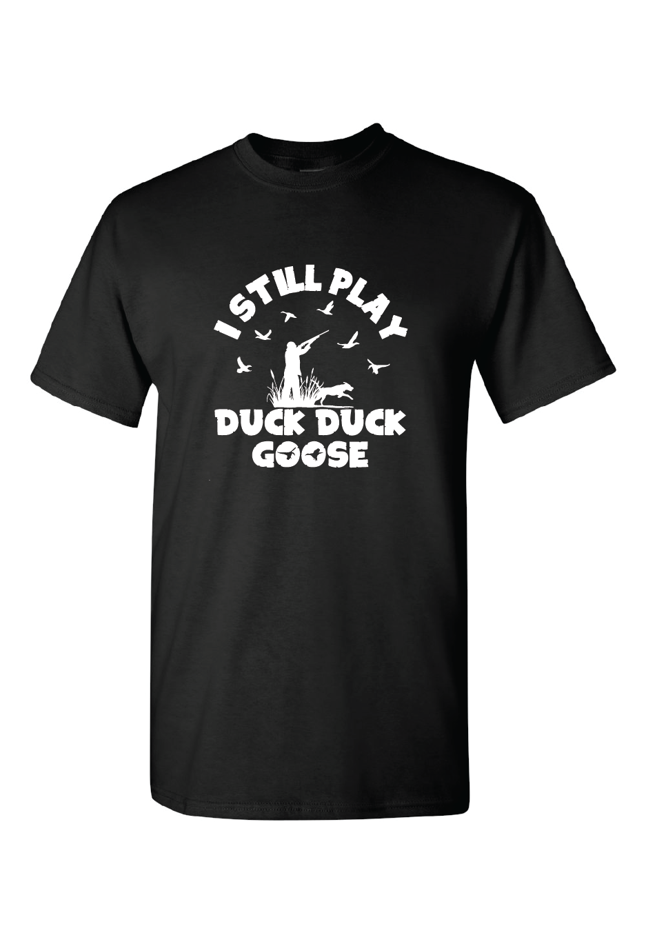 I Still Play Duck Duck Goose