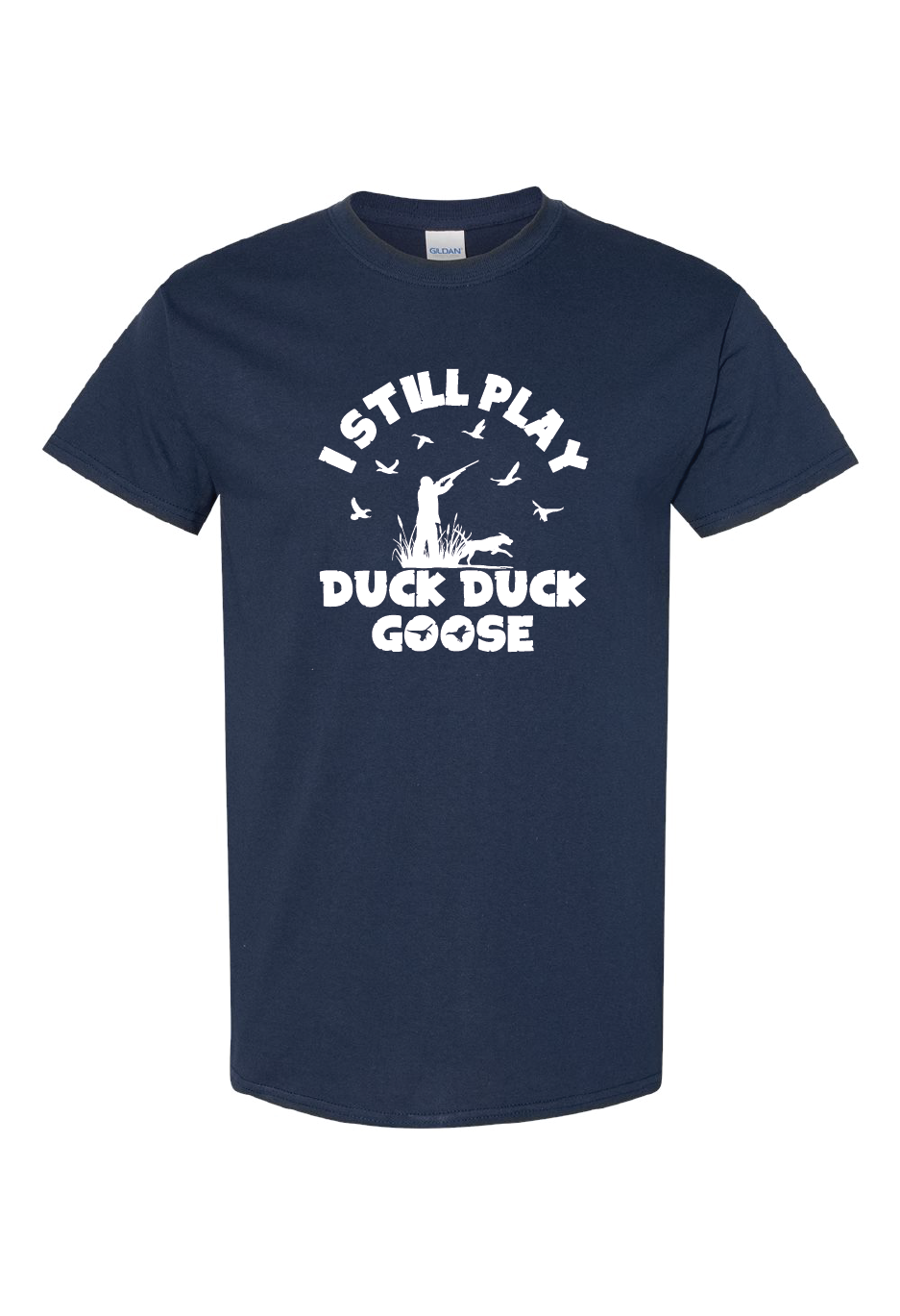 I Still Play Duck Duck Goose