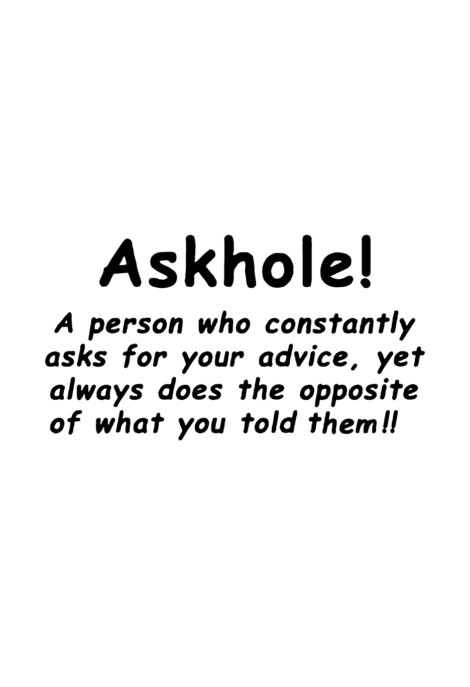 Askhole!