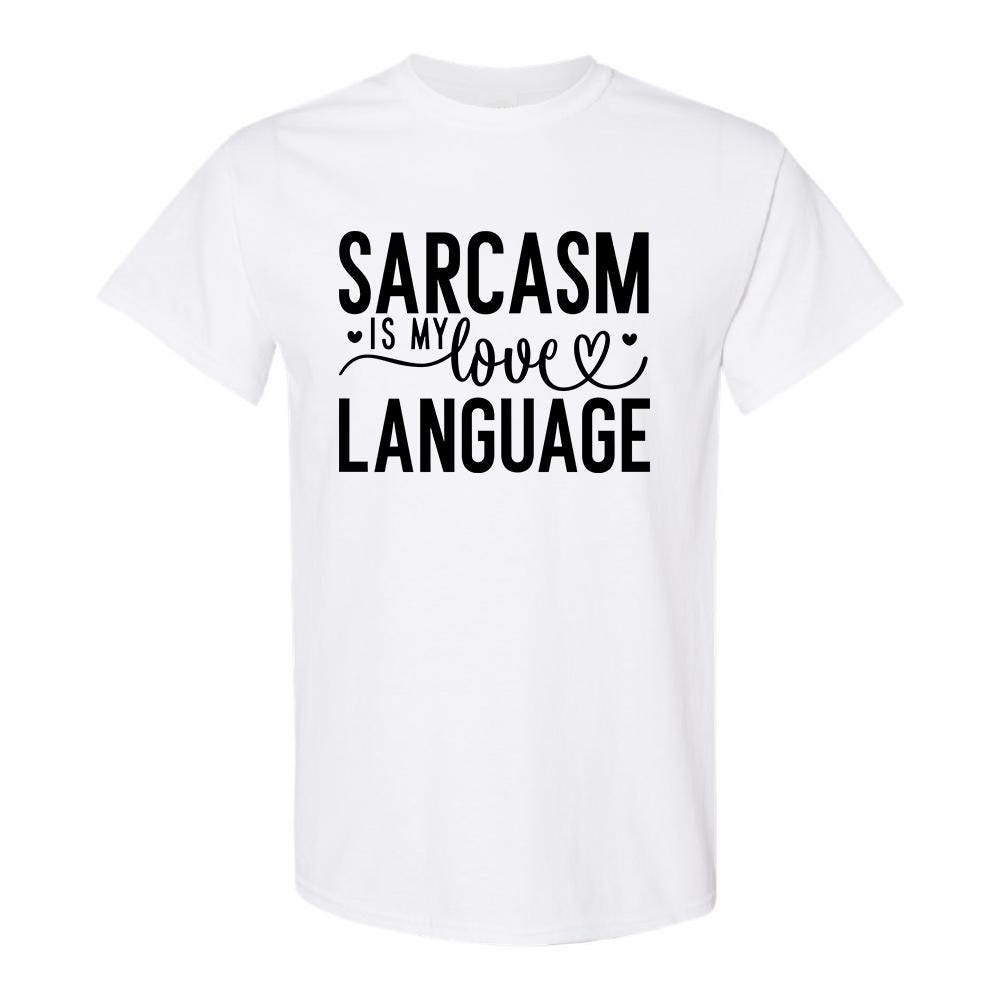 Sarcasm Is My love Language