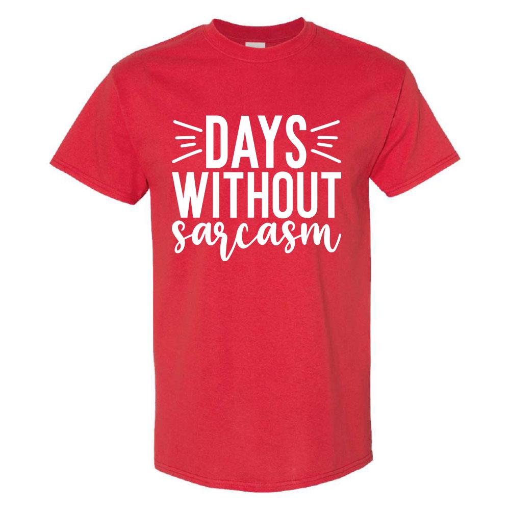 Days Without Sarcasm