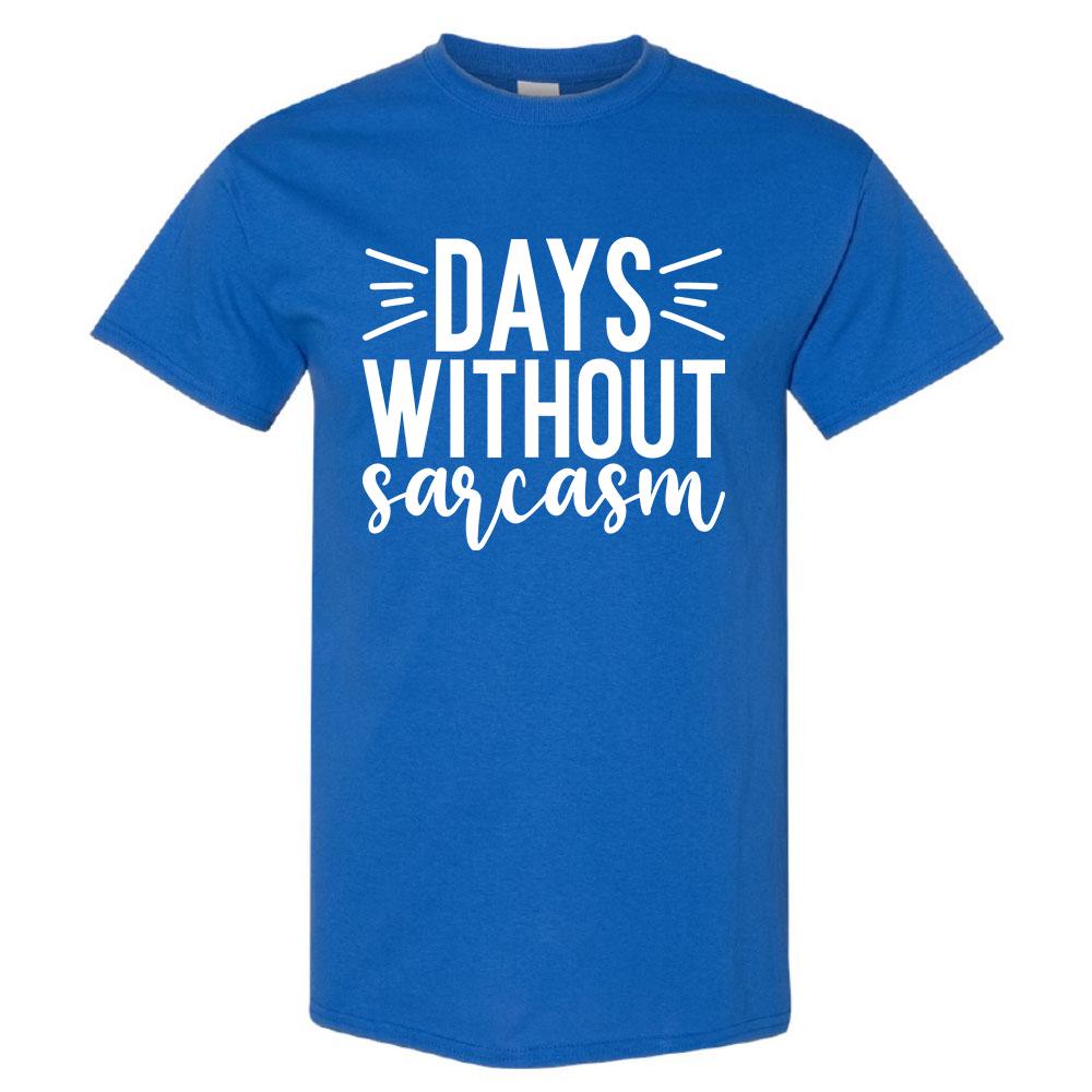 Days Without Sarcasm