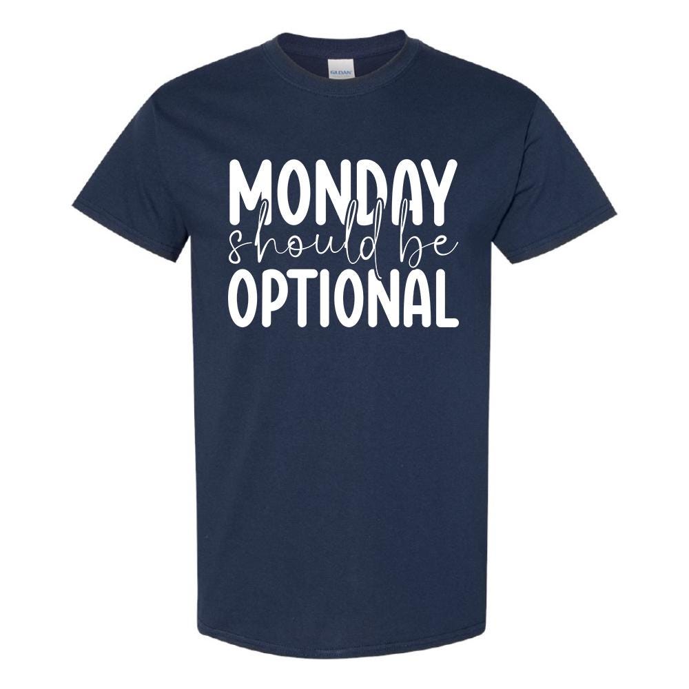 Monday Should Be Optional