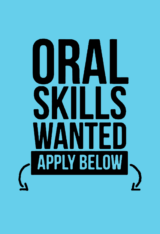 Oral Skills Wanted Apply Below