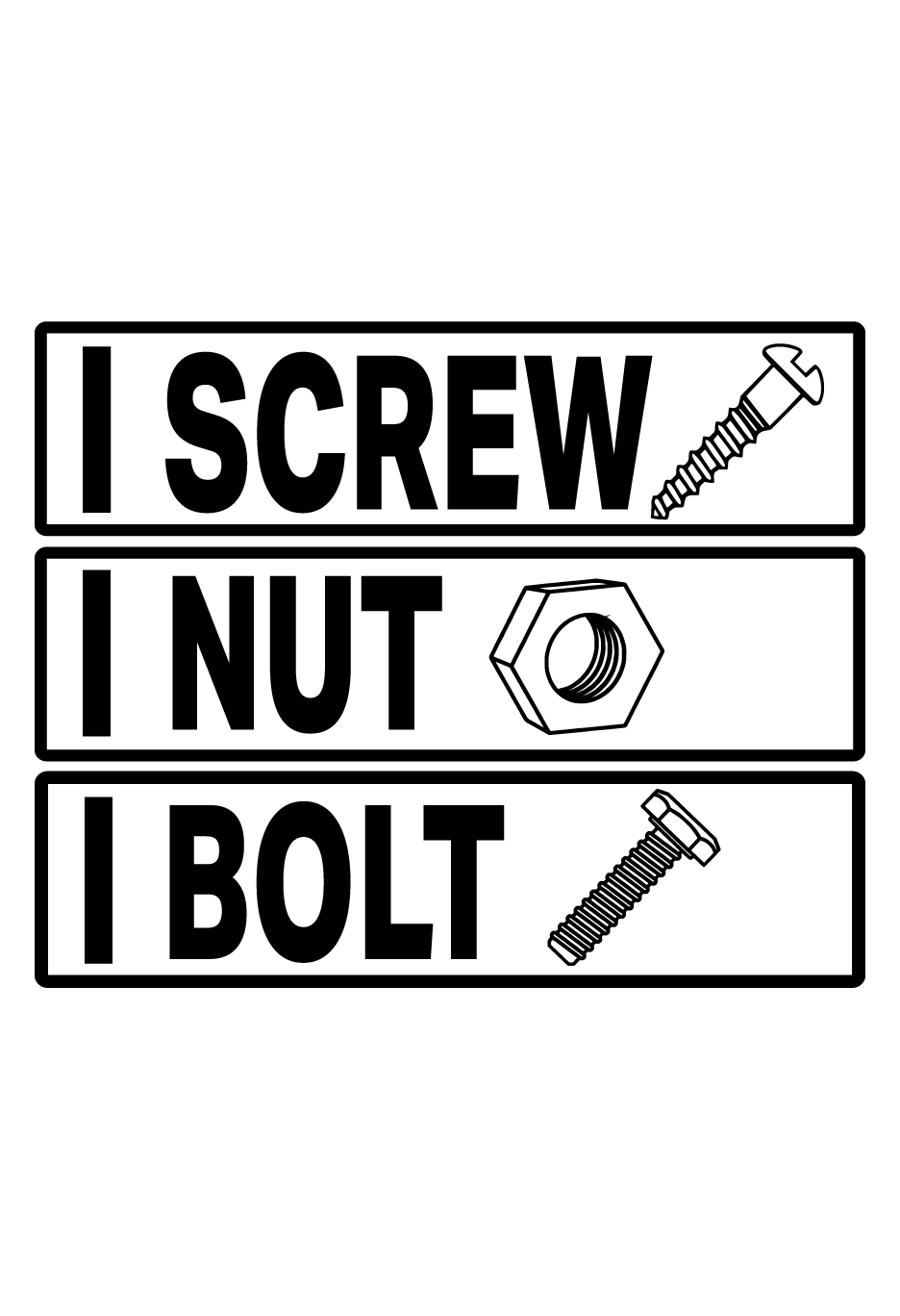 I Screw I Nut I Bolt